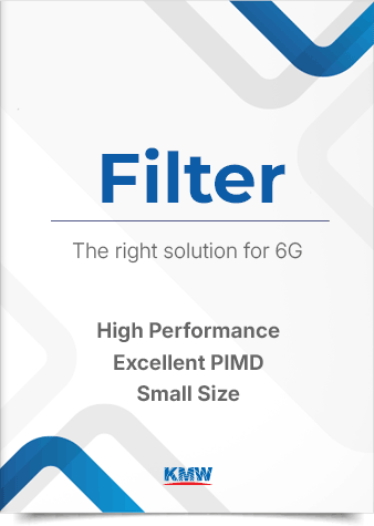 Filter - The right solution for 6G / High Performance, Excellent PIMD, Small Size