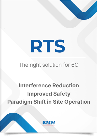 RTS - The right solution for 6G / Interference Reduction, Improved Safety, Paradigm Shift in Site Operation